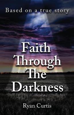 Faith Through the Darkness book