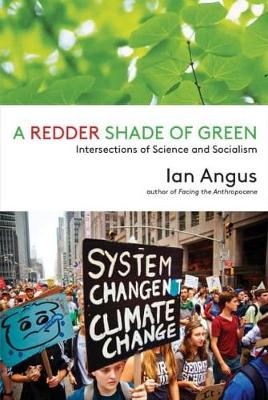 A Redder Shade of Green: Intersections of Science and Socialism book