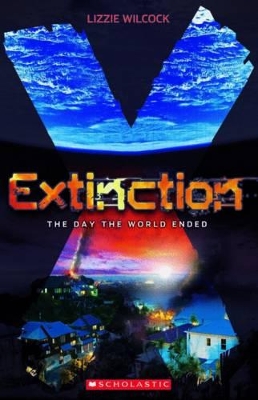 Extinction: #1 Day the World Ended book