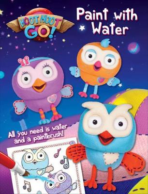 ABC Kids Hoot Hoot Go!: Paint with Water book