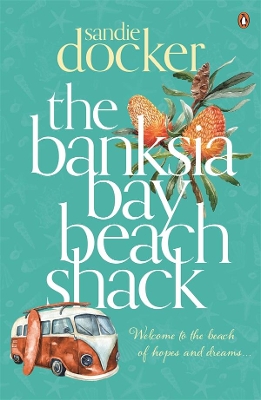 The Banksia Bay Beach Shack book