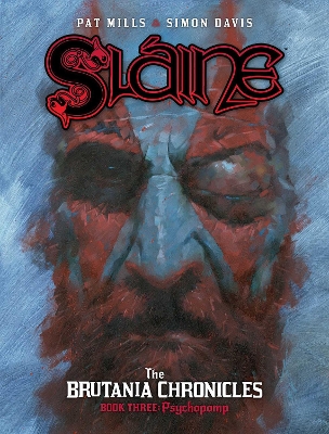 Slaine The Brutania Chronicles: Psychopomp book