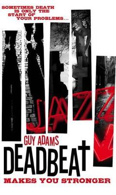 Deadbeat by Guy Adams