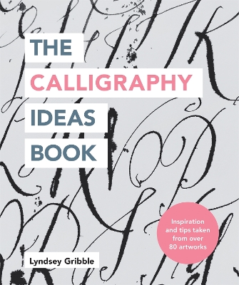 The Calligraphy Ideas Book book
