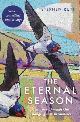 The Eternal Season: A Journey Through Our Changing British Summer book