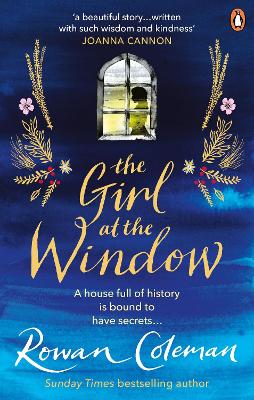 The Girl at the Window: A beautiful story of love, hope and family secrets to read this summer by Rowan Coleman