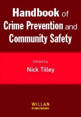 Handbook of Crime Prevention and Community Safety by Nick Tilley