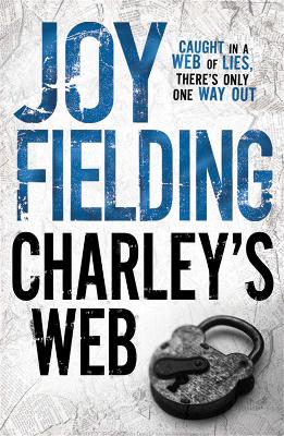 Charley's Web by Joy Fielding