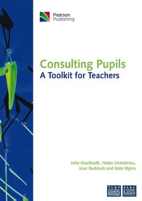Consulting Pupils: A Toolkit for Teachers book