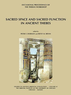 Sacred Space and Sacred Function in Ancient Thebes book