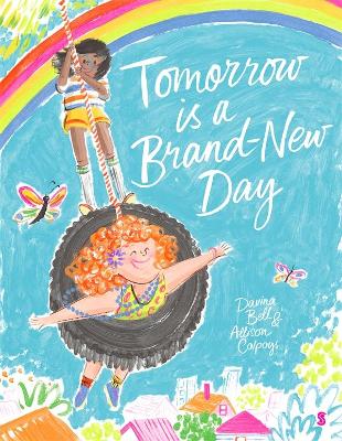 Tomorrow is a Brand-New Day by Davina Bell