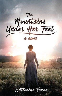 The Mountains Under Her Feet book