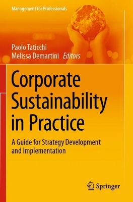 Corporate Sustainability in Practice: A Guide for Strategy Development and Implementation book