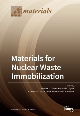 Materials for Nuclear Waste Immobilization book