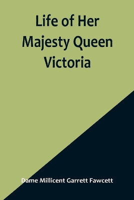 Life of Her Majesty Queen Victoria book