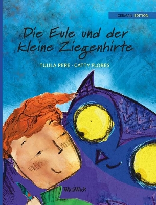 Die Eule und der Kleine Ziegenhirte: German Edition of 