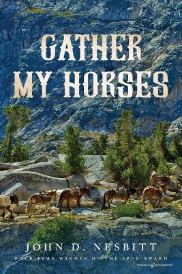 Gather My Horses book