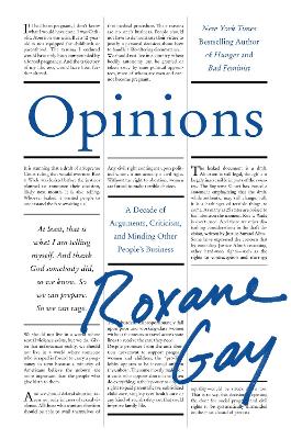 Opinions: A Decade of Arguments, Criticism, and Minding Other People's Business book
