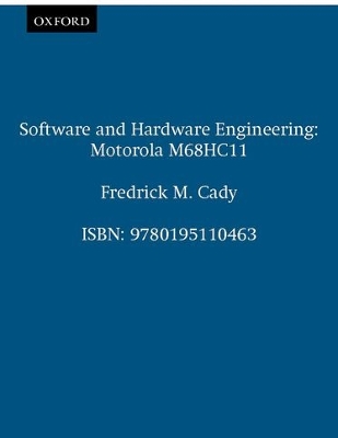 Software and Hardware Engineering: Motorola M68HC11 book