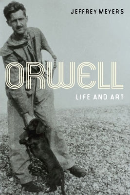 Orwell by Jeffrey Meyers