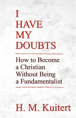 I Have My Doubts book