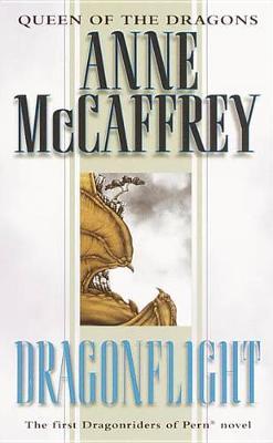 Dragonflight by Anne McCaffrey