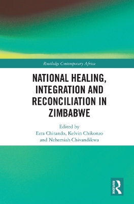 National Healing, Integration and Reconciliation in Zimbabwe book