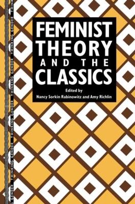 Feminist Theory and the Classics book