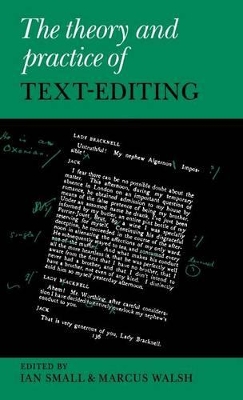 The Theory and Practice of Text-Editing by Ian Small