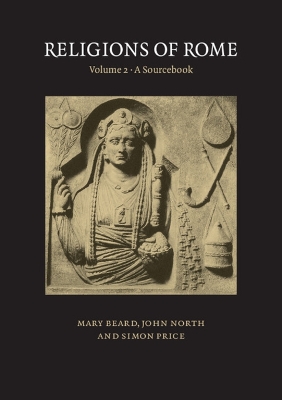 Religions of Rome: Volume 2, A Sourcebook book