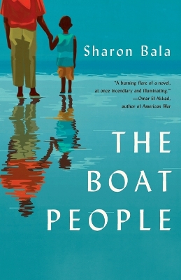 The The Boat People by Sharon Bala
