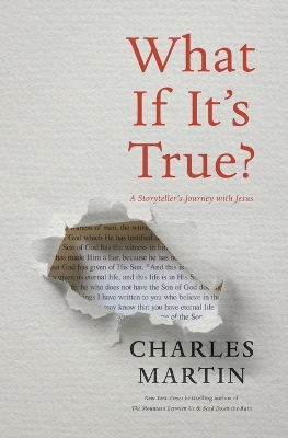 What If It's True?: A Storyteller’s Journey with Jesus book