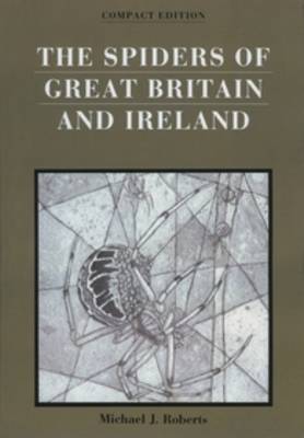 Spiders of Great Britain and Ireland, Compact Edition (2 vols.) book