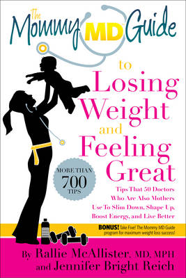 Mommy MD Guide to Losing Weight and Feeling Great book