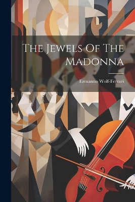 The Jewels Of The Madonna book
