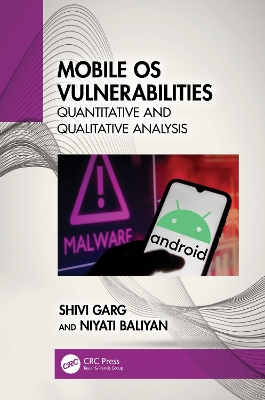 Mobile OS Vulnerabilities: Quantitative and Qualitative Analysis book