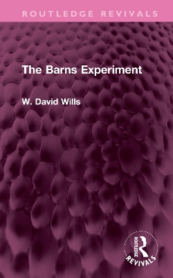 The Barns Experiment by W. David Wills