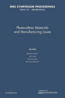 Photovoltaic Materials and Manufacturing Issues: Volume 1123 by Bhushan Sopori