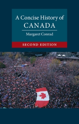 A A Concise History of Canada by Margaret Conrad