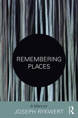 Remembering Places: A Memoir book