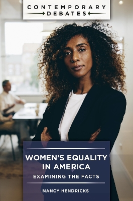 Women's Equality in America: Examining the Facts book