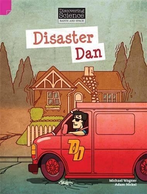 Discovering Science (Earth and Space Upper Primary): Disaster Dan (Reading Level 30/F&P Level U) book