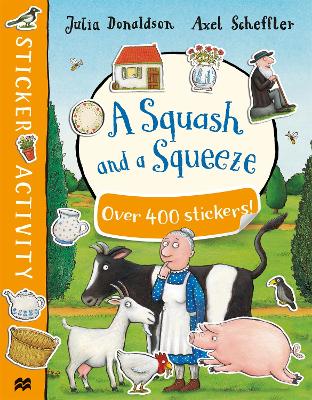 A Squash and a Squeeze Sticker Book by Julia Donaldson