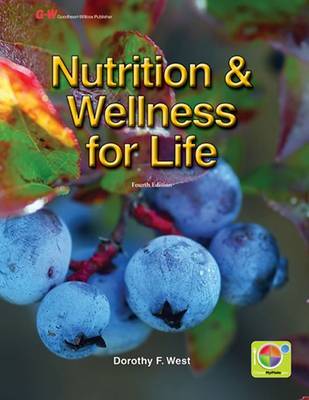 Nutrition & Wellness for Life by Dorothy F West Ph D