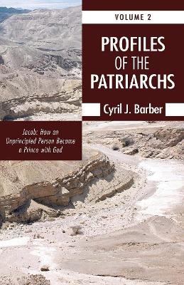 Profiles of the Patriarchs, Volume 2 by Cyril J Barber