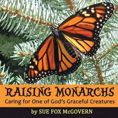 Raising Monarchs book