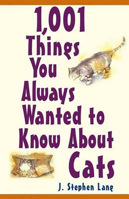 1,001 Things You Always Wanted to Know about Cats book