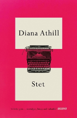 Stet: An Editor's Life by Diana Athill