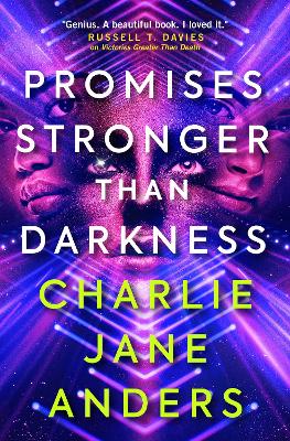 Unstoppable - Promises Stronger Than Darkness by Charlie Jane Anders