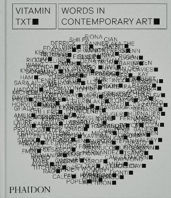 Vitamin TXT: Words in Contemporary Art book